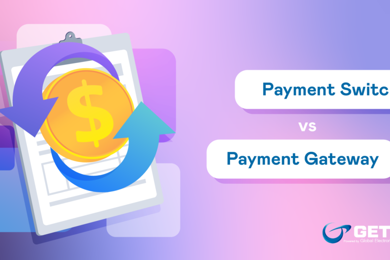 Payment Switch vs. Payment Gateway