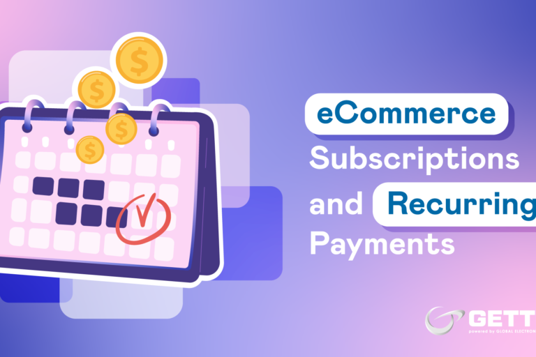 eCommerce Subscriptions and Recurring Payments: Everything You Need to Know