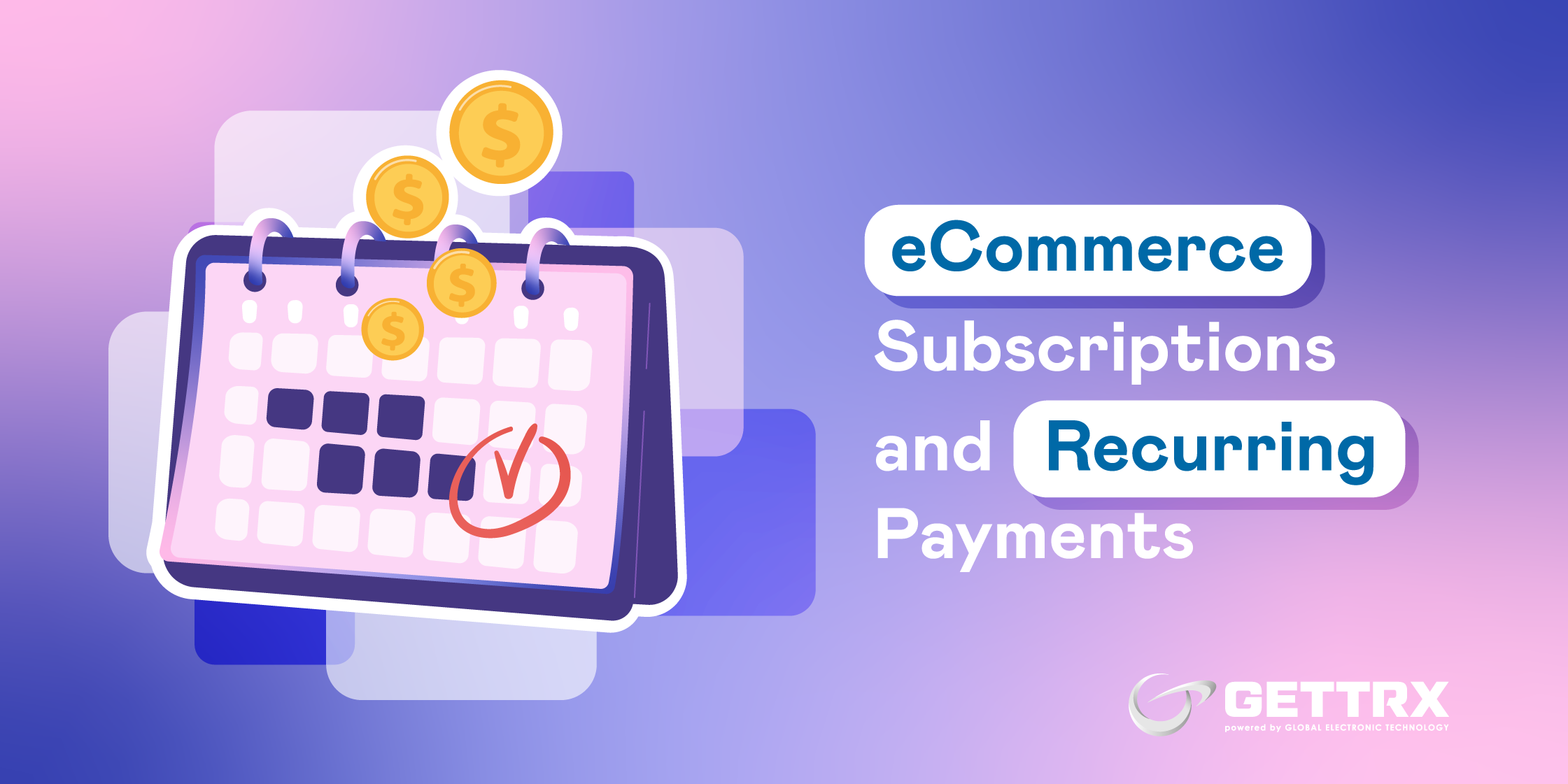 ecommerce-subscriptions-and-recurring-payments-global-electronic