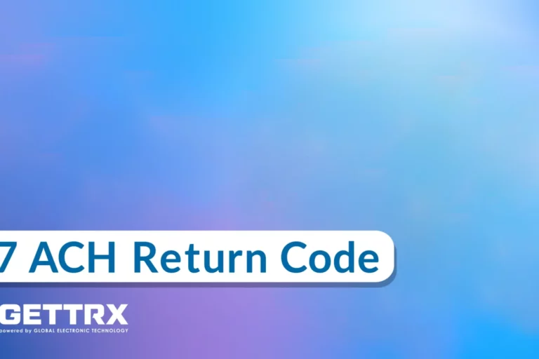 R07 ACH Return Code: Authorization revoked by customer