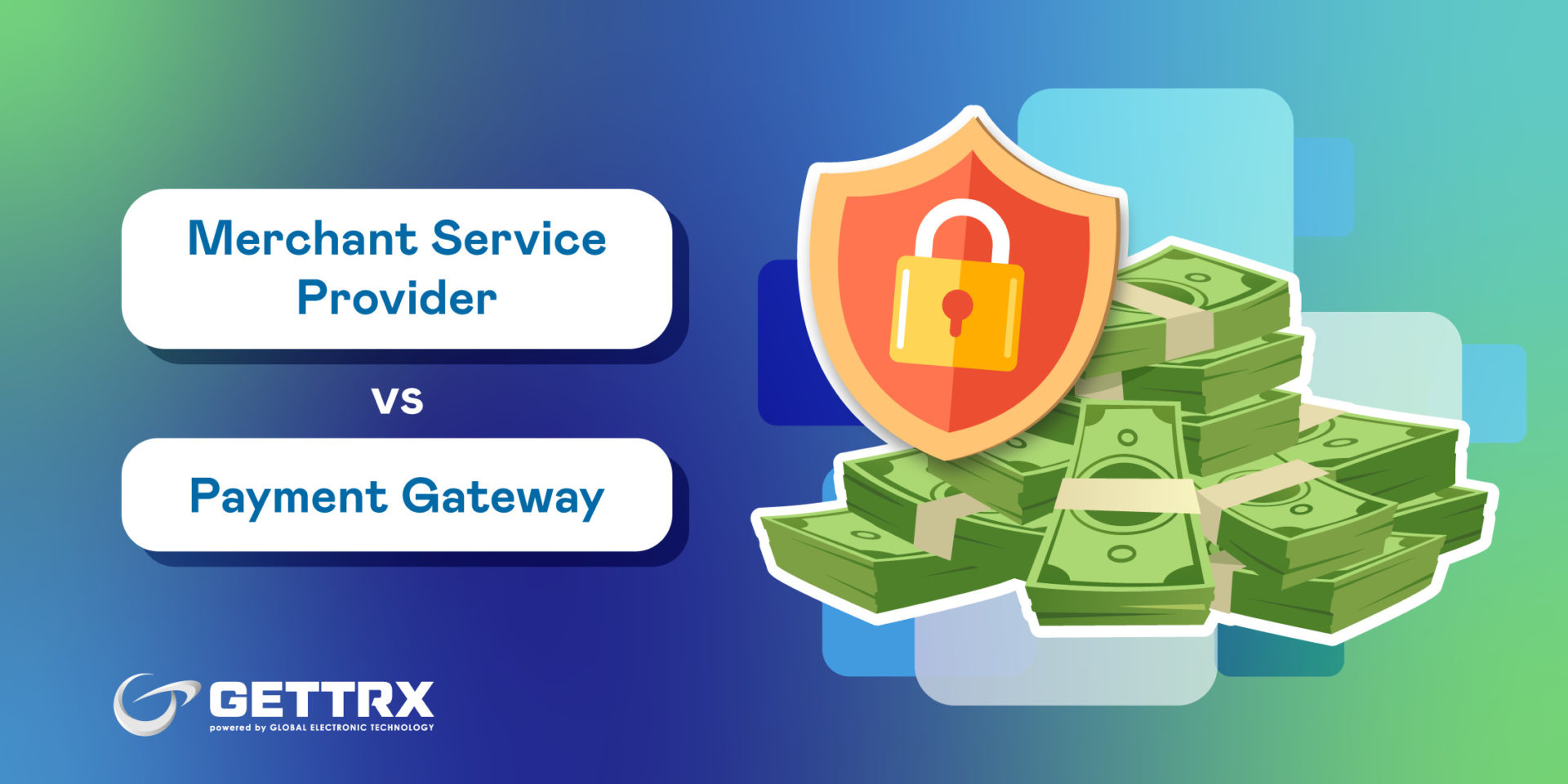 Merchant-Service-Provider-vs-Payment-Gateway Merchant Service Provider vs. Payment Gateway