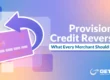 Provisional Credit Reversal: What Every Merchant Should Know
