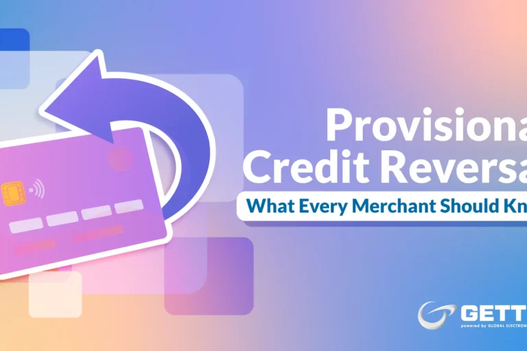 Provisional Credit Reversal: What Every Merchant Should Know