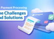 The Challenges and Solutions