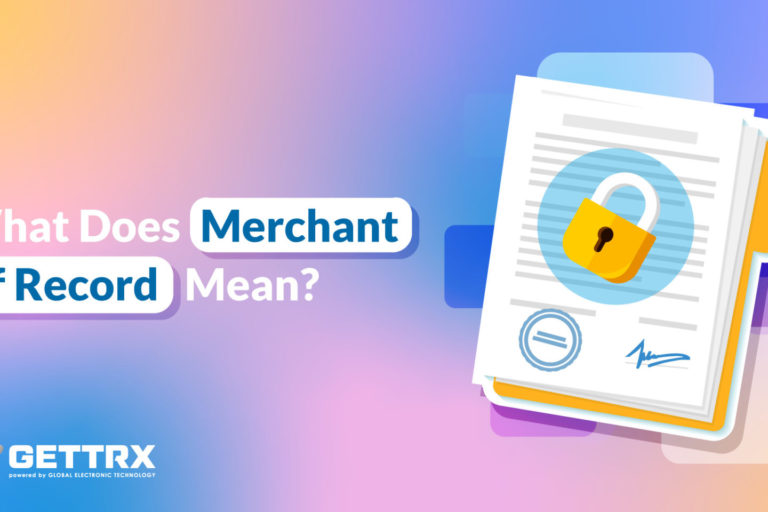 What Does Merchant of Record Mean